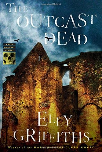 The Outcast Dead (Ruth Galloway Mysteries) (EBook, 2014, Houghton Mifflin Harcourt)
