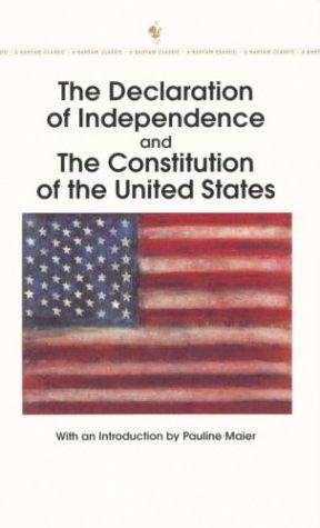 The Declaration of Independence and the Constitution of the United States (1998, Bantam Books)