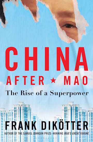China after Mao (2023, Bloomsbury Publishing Plc)