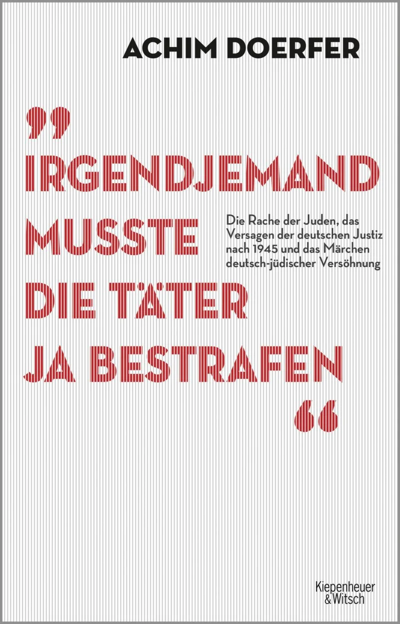 Irgendjemand musste die Täter ja bestrafen (Hardcover, Kiepenheuer&Witsch)
