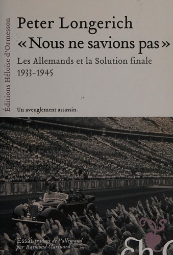 "Nous ne savions pas" (French language, 2008, H. d'Ormesson)