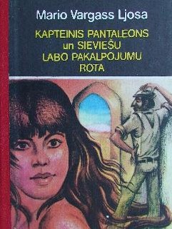 Kapteinis Pantaleons un Sieviešu labo pakalpojumu rota (Hardcover, Latvian language, 1987, Liesma)