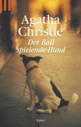 Der Ballspielende Hund (German language, 1998, Ullstein-Taschenbuch-Verlag, Zweigniederlassung de)