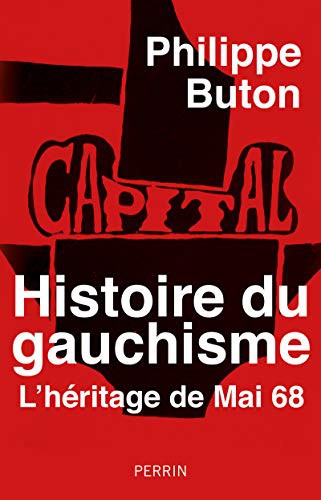 Histoire du gauchisme (Paperback, 2021, PERRIN)