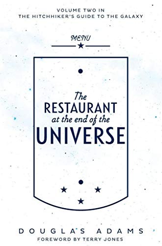 The Restaurant at the End of the Universe (The Hitchhiker's Guide to the Galaxy) (1982, HARMONY BOOKS.)