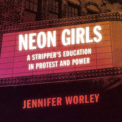 Neon Girls (2020, HarperCollins B and Blackstone Publishing)