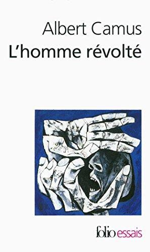 L'Homme Revolte (French language, 1985, Éditions Gallimard)