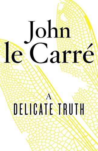 A Delicate Truth - 1st Edition/1st Impression (2013, Viking, Penguin)