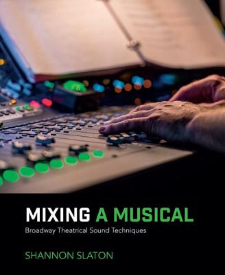 Mixing a Musical (Paperback, 2018, Routledge)