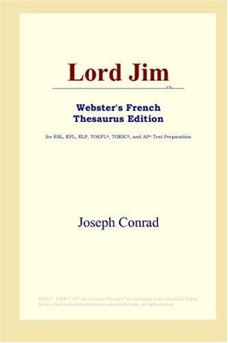 Lord Jim (Webster's French Thesaurus Edition) (Paperback, 2006, ICON Group International, Inc.)