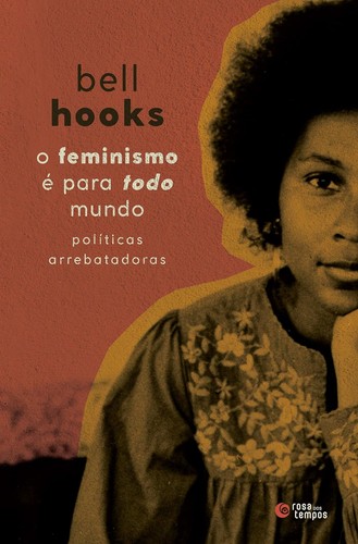 O feminismo é para todo mundo (Portuguese language, 2023, Rosa dos tempos)