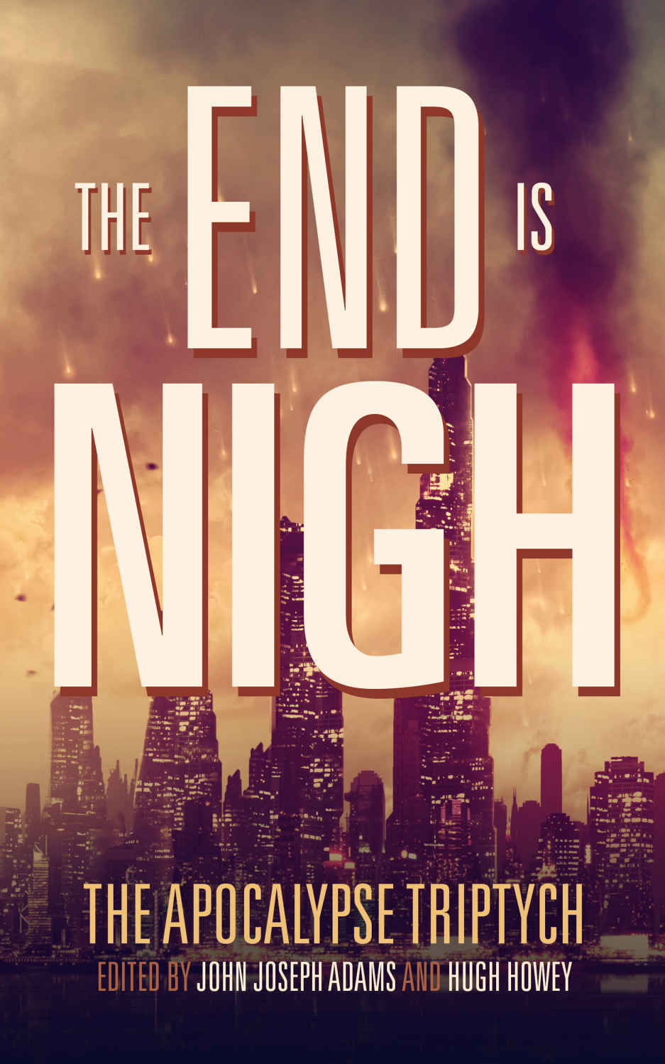 The End is Nigh (EBook, 2014, Broad Reach Publishing)