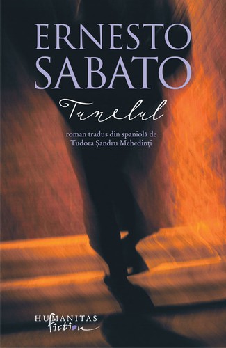 Tunelul (Romanian language, 2012, Humanitas Fiction)