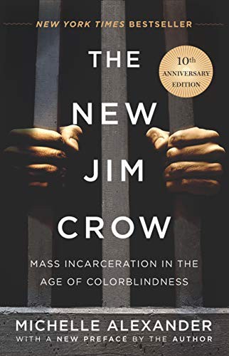 The New Jim Crow (Hardcover, 2020, The New Press)