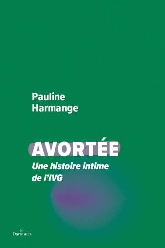 Avortée (French language, 2022, Daronnes)