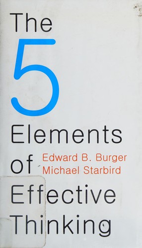 The 5 elements of effective thinking (2012, Princeton University Press)