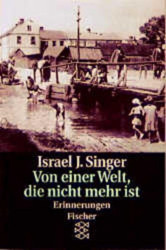 Von einer Welt, die nicht mehr ist (Paperback, German language, 1993, Fischer-Taschenbuch-Verlag)