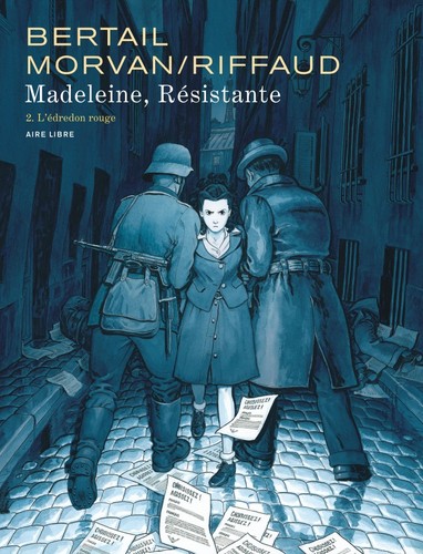 Madeleine, Résistante: 2. L'édredon rouge (French language, 2023, Dupuis)