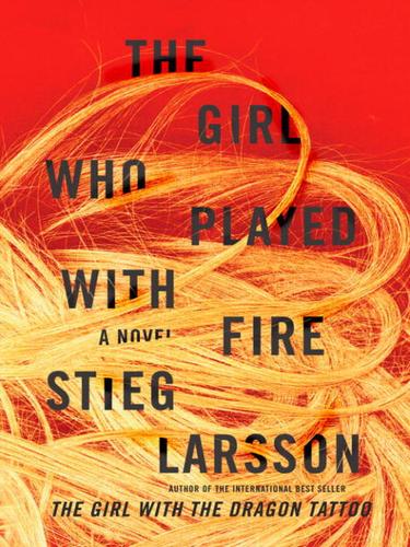 The Girl Who Played with Fire (EBook, 2009, Knopf Doubleday Publishing Group)