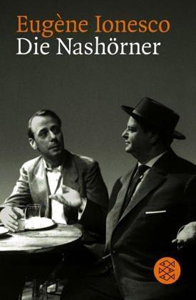 Die Nashörner. Schauspiel in drei Akten. (German language, 2000)