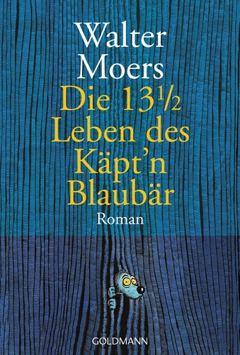 Die 13 ½ Leben des Käpt’n Blaubär (Paperback, German language, 2001, Goldmann)