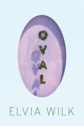Oval (Paperback, 2019, Soft Skull Press)