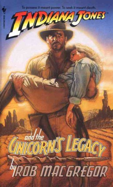Indiana Jones and the Unicorn's Legacy (Paperback, 1992, Bantam)