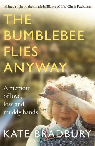 The Bumblebee Flies Anyway (Paperback, 2019, Bloomsbury Wildlife)