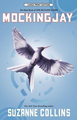 Mockingjay
            
                Hunger Games Quality (2012, Large Print Press)