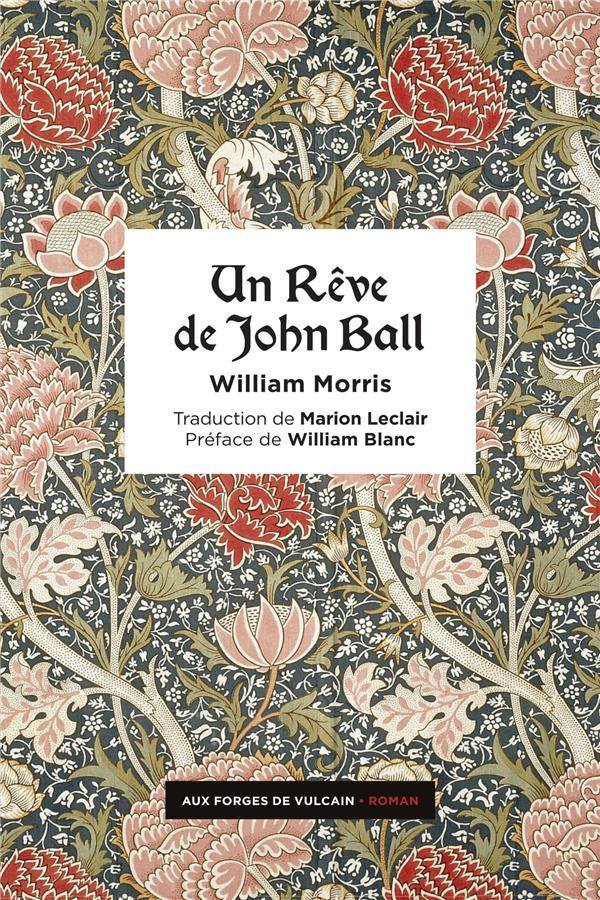 Un rêve de John Ball (french language, 2022, Aux forges du Vulcain)