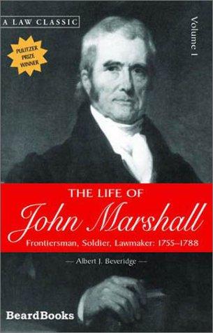 The Life of John Marshall, Vol. 1 (Paperback, Beard Books)