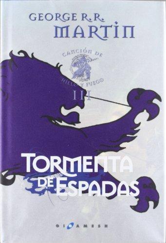 Tormenta de espadas (Canción de Hielo y Fuego, #3) (Spanish language, 2011)