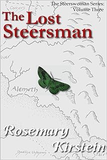 The Lost Steersman (Paperback, 2017, Rosemary Kirstein)