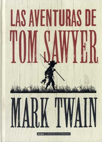 LAS AVENTURAS DE TOM SAWYER (2017, ANDERS)