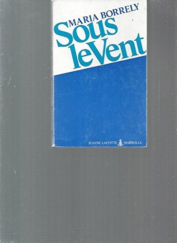 Sous le vent (French language, 1980, J. Laffitte)