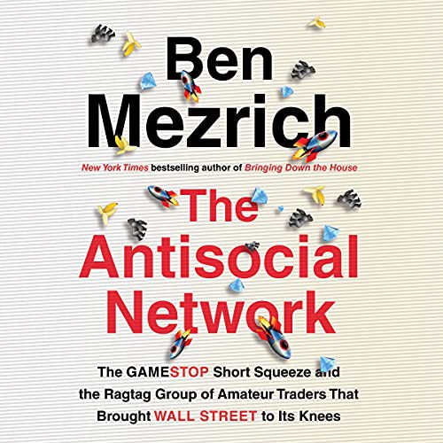 The Antisocial Network (AudiobookFormat, 2021, Hachette B and Blackstone Publishing)