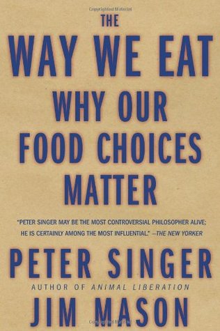 The Way We Eat (2006, Rodale, Distributed to the trade by Holtzbrinck Publishers)