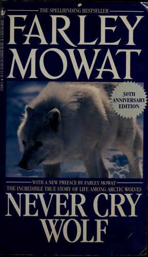 Never Cry Wolf (1983, Bantam Books)