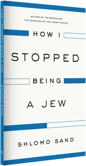 How I Stopped Being a Jew (2023, Verso Books)