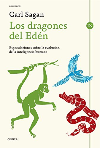 Los dragones del Edén (Paperback, Spanish language, Editorial Crítica)