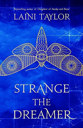 Strange the Dreamer: The enchanting international bestseller (2017, HODDER STOUGHTON)