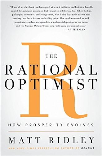 The rational optimist (2010, Harper)