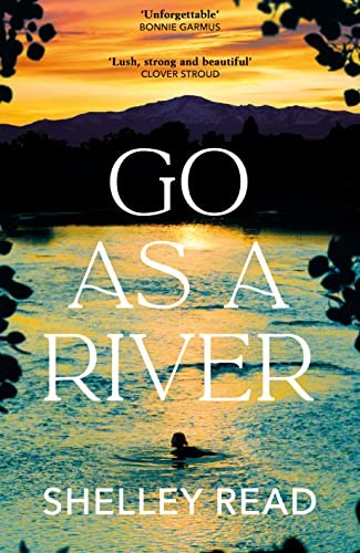 Go As a River (2023, Transworld Publishers Limited, RANDOM HOUSE UK)
