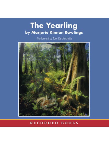 The Yearling (EBook, 2012, Recorded Books)