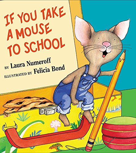 If You Take a Mouse to School (Hardcover, 2002, HarperCollins)