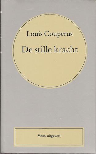 De stille kracht (Hardcover, Dutch language, 1989, Veen)