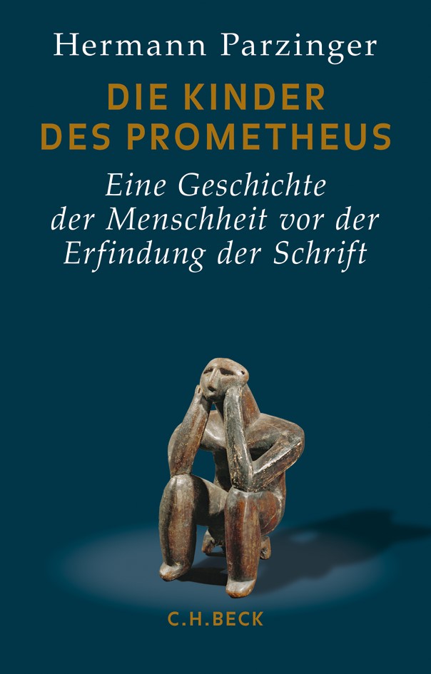 Die Kinder des Prometheus (Hardcover, German language, 2014, C. H. Beck)