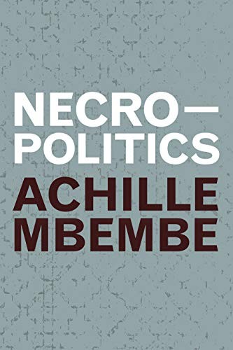 Necropolitics (Hardcover, 2019, Duke University Press Books)