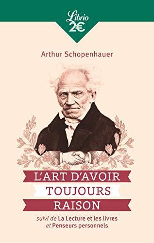 L'Art d'avoir toujours raison (French language, 2013)