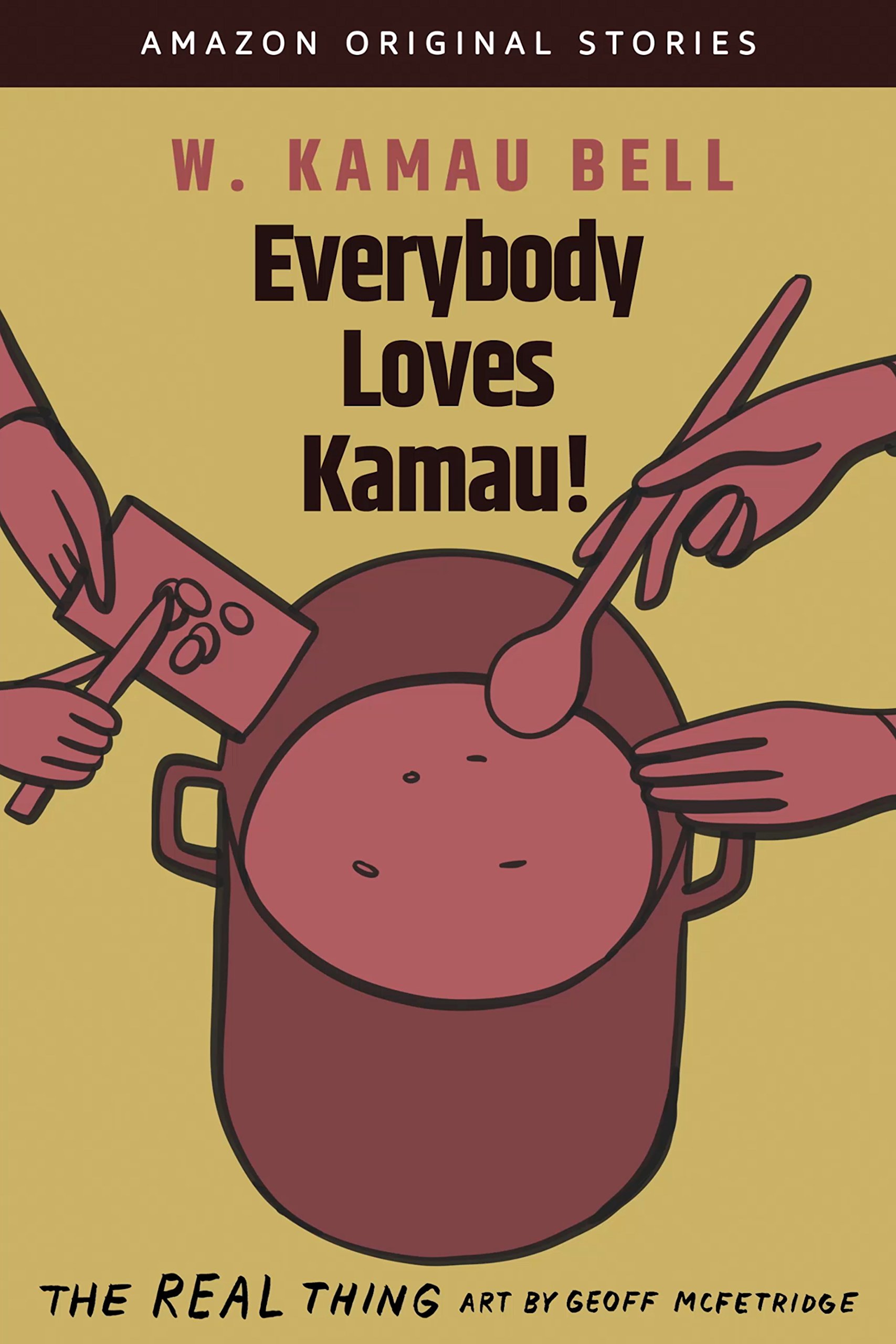 Everybody Loves Kamau! (EBook, 2018, Amazon Original Stories)